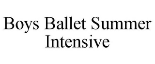 BOYS BALLET SUMMER INTENSIVE