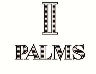 II PALMS