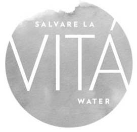 SALVARE LA VITÁ WATER