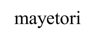 MAYETORI