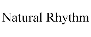 NATURAL RHYTHM