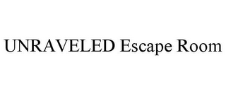 UNRAVELED ESCAPE ROOM