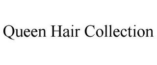 QUEEN HAIR COLLECTION