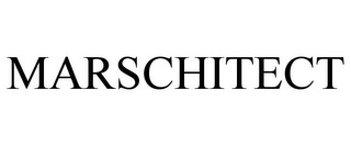 MARSCHITECT