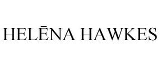 HELENA HAWKES