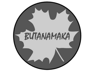 BUTANAMAKA