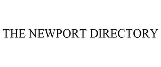 THE NEWPORT DIRECTORY