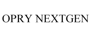 OPRY NEXTGEN