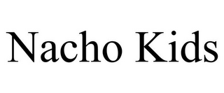 NACHO KIDS