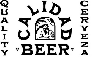 QUALITY CALIDAD BEER CERVEZA