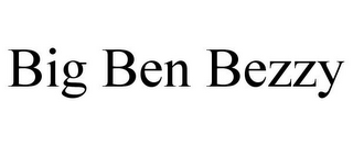 BIG BEN BEZZY
