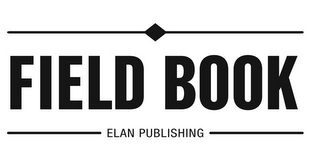 FIELD BOOK ELAN PUBLISHING