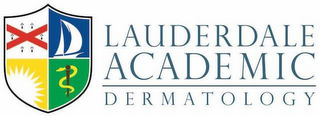 LAUDERDALE ACADEMIC DERMATOLOGY