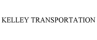 KELLEY TRANSPORTATION