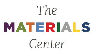 THE MATERIALS CENTER