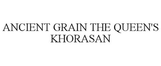 ANCIENT GRAIN THE QUEEN'S KHORASAN