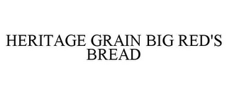 HERITAGE GRAIN BIG RED'S BREAD