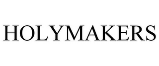 HOLYMAKERS