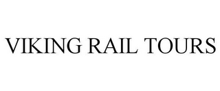 VIKING RAIL TOURS