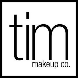 TIM MAKEUP CO.