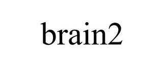 BRAIN2