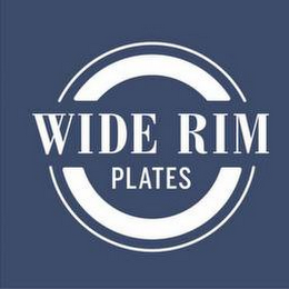 WIDE RIM PLATES