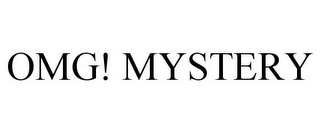 OMG! MYSTERY