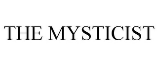 THE MYSTICIST