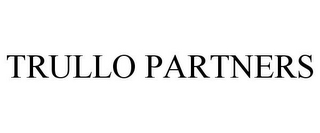 TRULLO PARTNERS