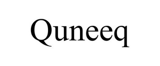 QUNEEQ