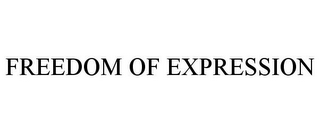 FREEDOM OF EXPRESSION
