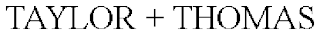 TAYLOR + THOMAS