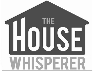 THE HOUSE WHISPERER