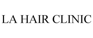 LA HAIR CLINIC