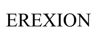 EREXION
