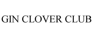 GIN CLOVER CLUB