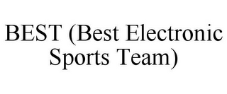 BEST (BEST ELECTRONIC SPORTS TEAM)