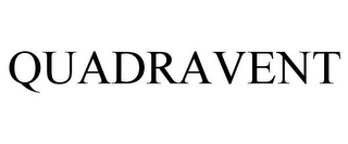QUADRAVENT