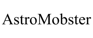 ASTROMOBSTER