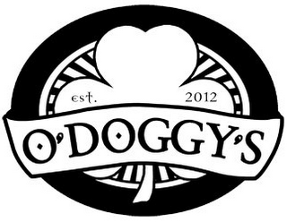 O'DOGGY'S EST. 2012