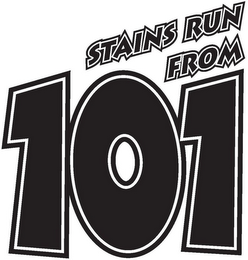 STAINS RUN FROM 101