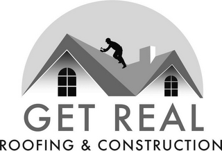 GET REAL ROOFING & CONSTRUCTION