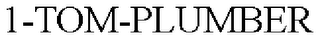 1-TOM-PLUMBER