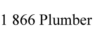 1 866 PLUMBER