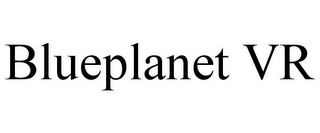 BLUEPLANET VR