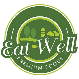 EAT WELL PREMIUM FOODS