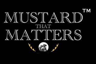 MUSTARD THAT MATTERS