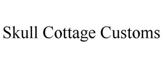 SKULL COTTAGE CUSTOMS
