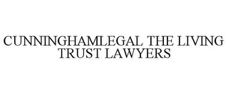 CUNNINGHAMLEGAL THE LIVING TRUST LAWYERS