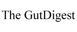 THE GUTDIGEST